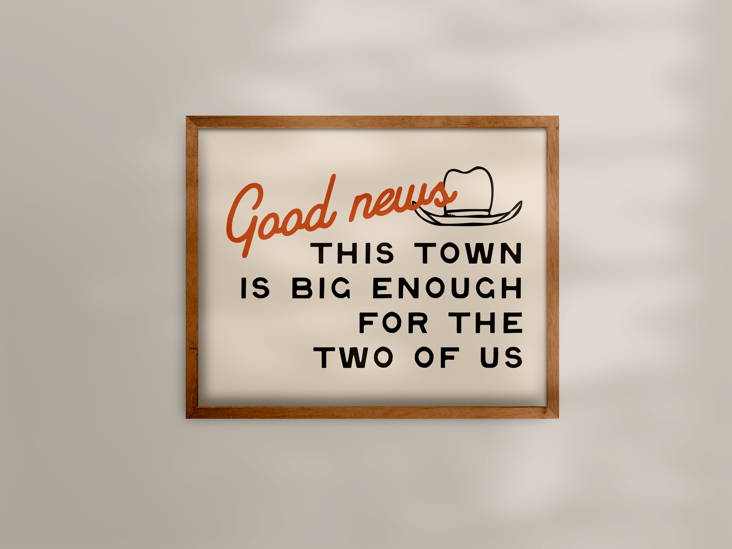 This Town is Big Enough Print | 16" x 20"