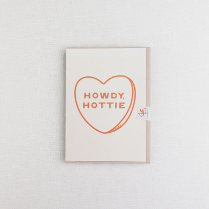 Howdy, Hottie Greeting Card