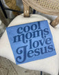 "Cool Moms Love Jesus" Western Faith Graphic Tee — Gildan Softstyle Vintage Comfort
